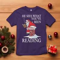 Funny Bookish Christmas T Shirt He Sees What You Have Been Reading - Wonder Print Shop