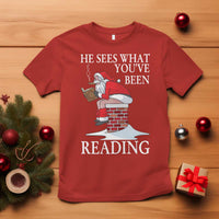 Funny Bookish Christmas T Shirt He Sees What You Have Been Reading - Wonder Print Shop