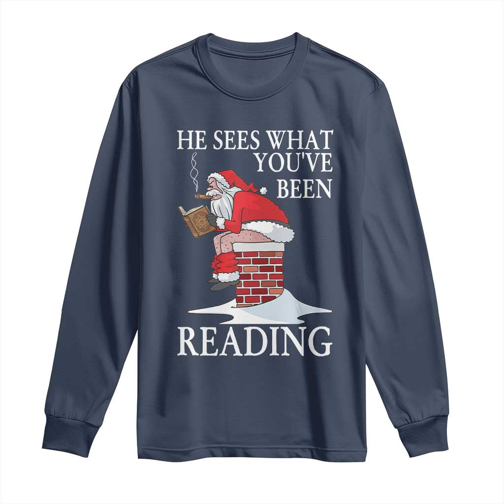 Funny Bookish Christmas Long Sleeve Shirt He Sees What You Have Been Reading - Wonder Print Shop