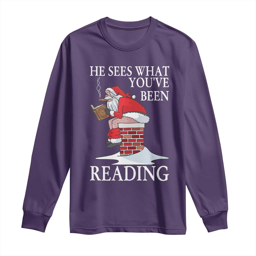 Funny Bookish Christmas Long Sleeve Shirt He Sees What You Have Been Reading - Wonder Print Shop