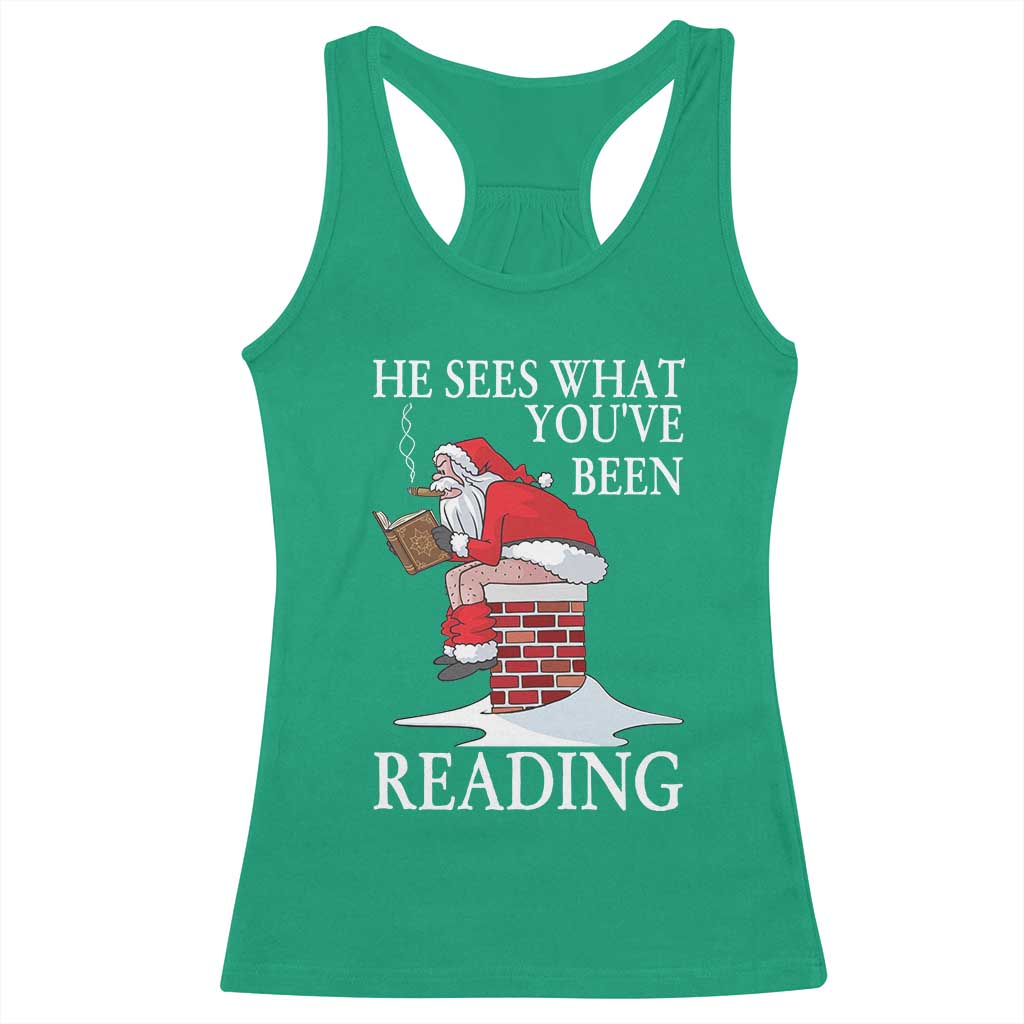 Funny Bookish Christmas Racerback Tank Top He Sees What You Have Been Reading - Wonder Print Shop