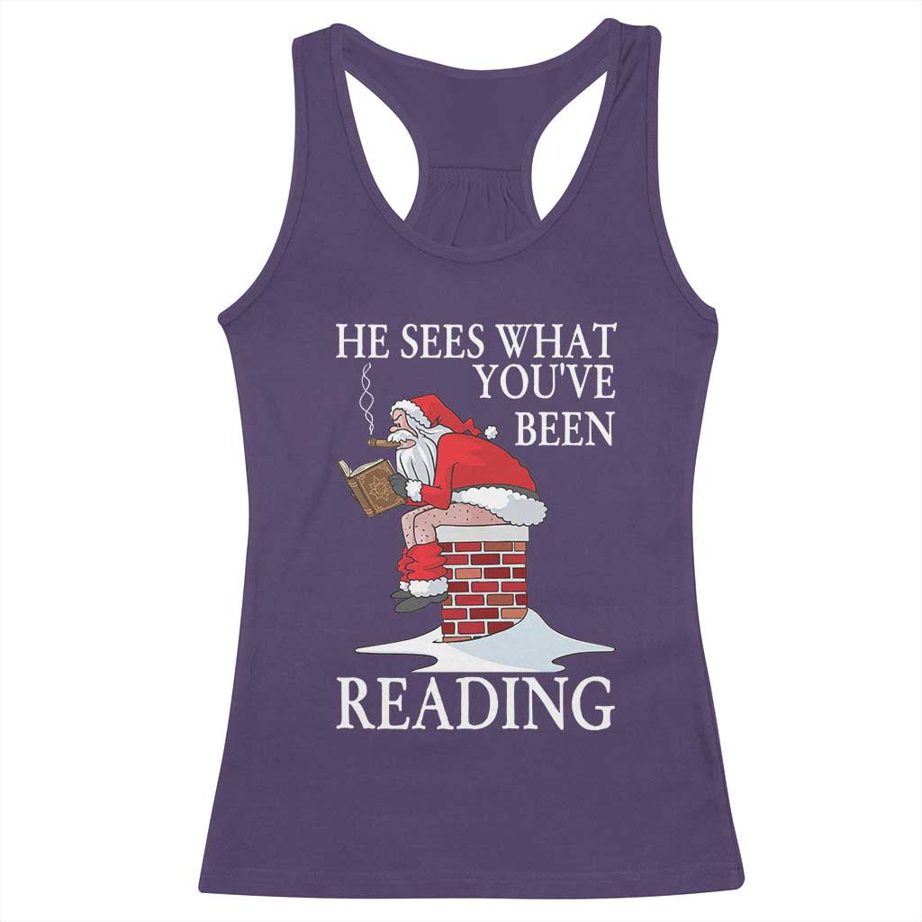 Funny Bookish Christmas Racerback Tank Top He Sees What You Have Been Reading - Wonder Print Shop