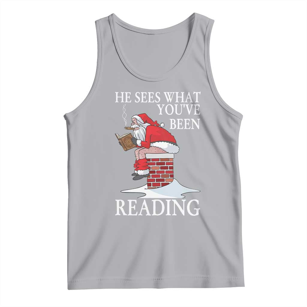 Funny Bookish Christmas Tank Top He Sees What You Have Been Reading - Wonder Print Shop