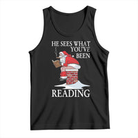Funny Bookish Christmas Tank Top He Sees What You Have Been Reading - Wonder Print Shop