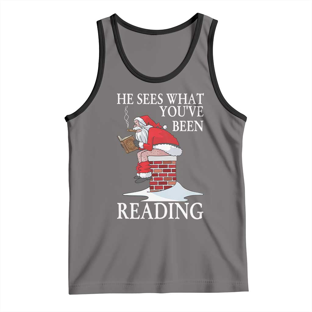 Funny Bookish Christmas Tank Top He Sees What You Have Been Reading - Wonder Print Shop
