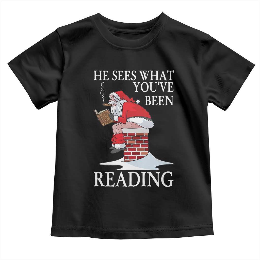 Funny Bookish Christmas Toddler T Shirt He Sees What You Have Been Reading - Wonder Print Shop