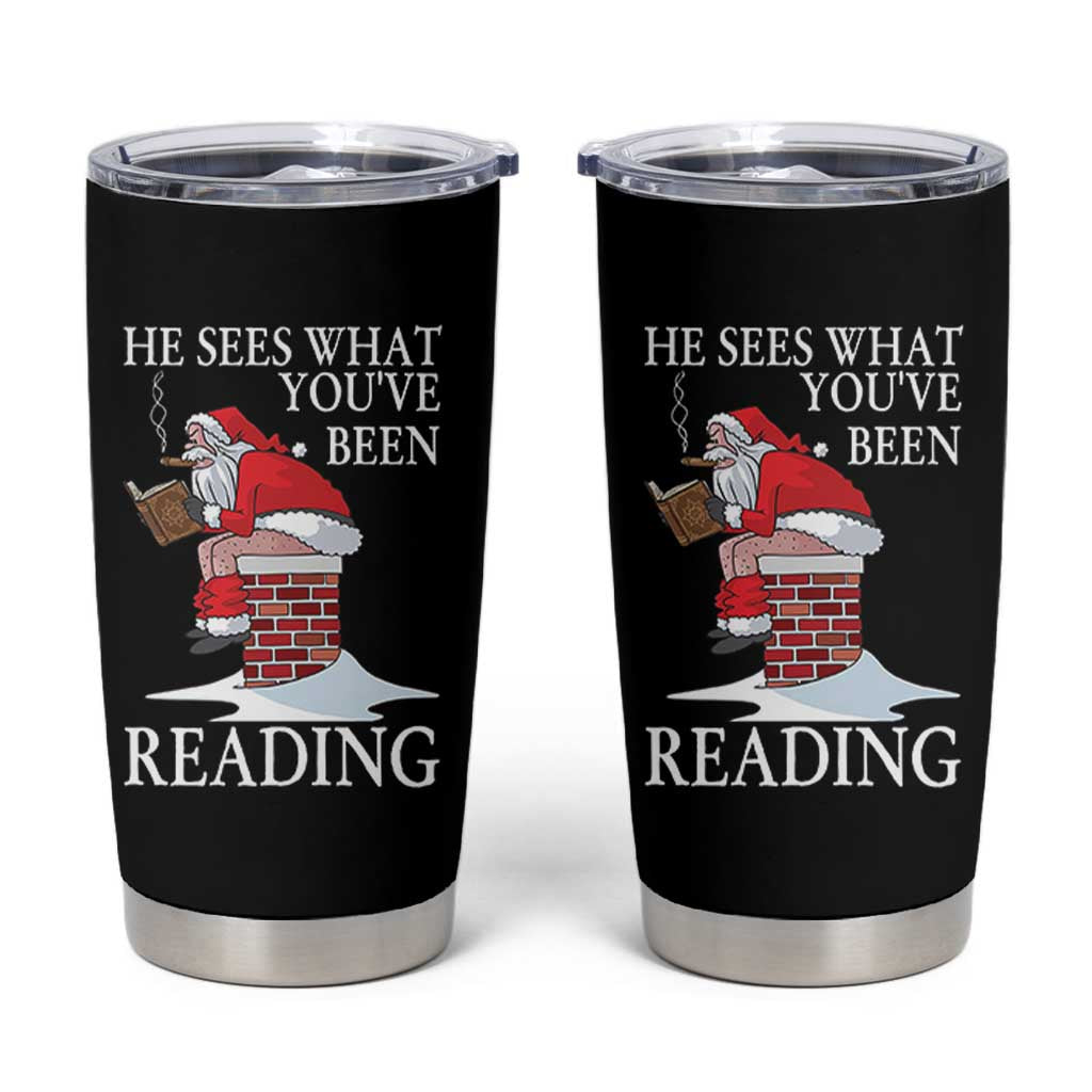 Funny Bookish Christmas Tumbler Cup He Sees What You Have Been Reading - Wonder Print Shop
