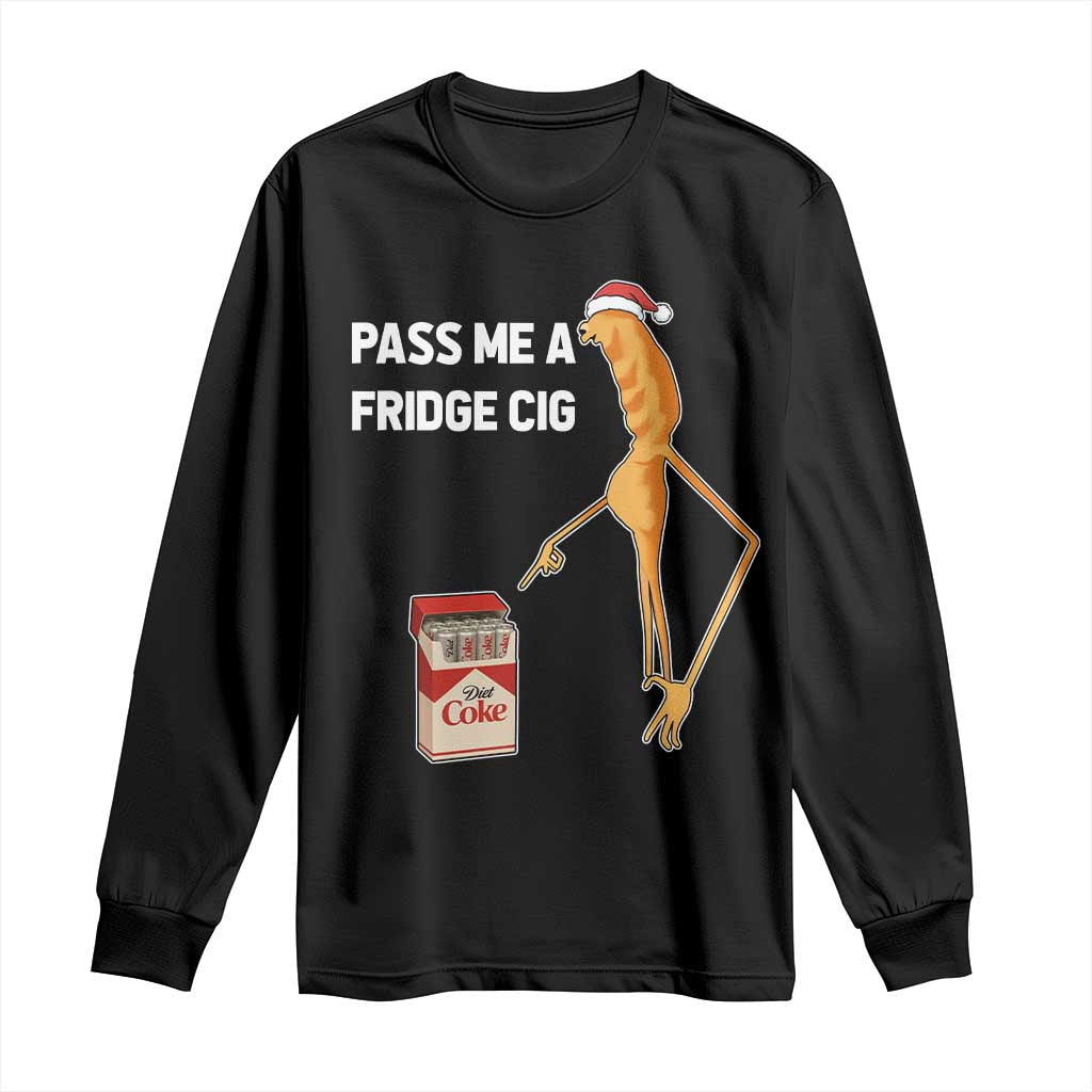 Marcus The Worm Robert Meme Christmas Long Sleeve Shirt Pass Me A Fridge Cig - Wonder Print Shop