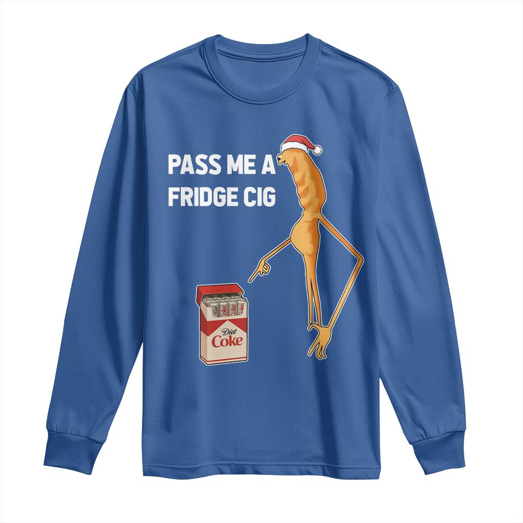 Marcus The Worm Robert Meme Christmas Long Sleeve Shirt Pass Me A Fridge Cig - Wonder Print Shop