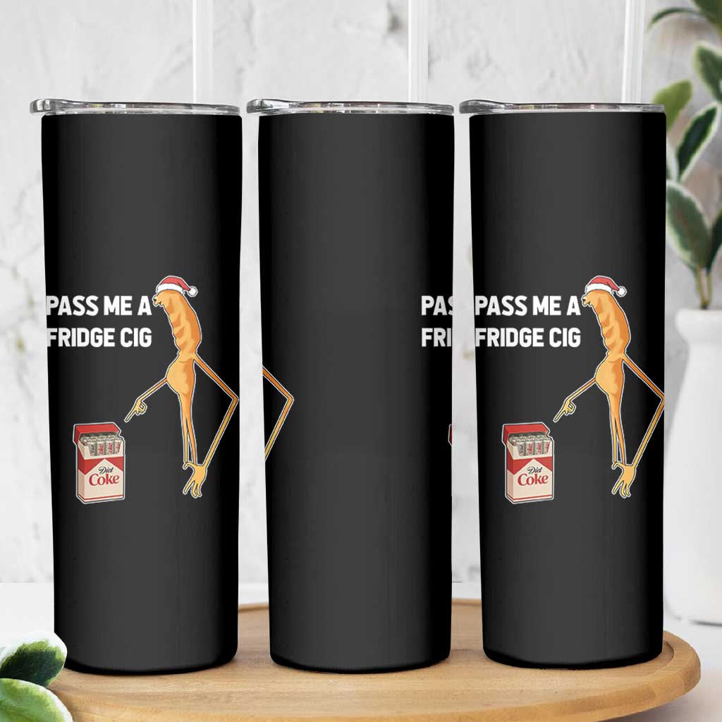 Marcus The Worm Robert Meme Christmas Skinny Tumbler Pass Me A Fridge Cig - Wonder Print Shop