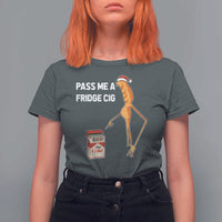 Marcus The Worm Robert Meme Christmas T Shirt For Women Pass Me A Fridge Cig - Wonder Print Shop