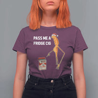 Marcus The Worm Robert Meme Christmas T Shirt For Women Pass Me A Fridge Cig - Wonder Print Shop