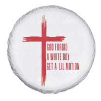 God Forbid A White Boy Get A Lil Motion Spare Tire Cover Funny Christian Quote Meme - Wonder Print Shop