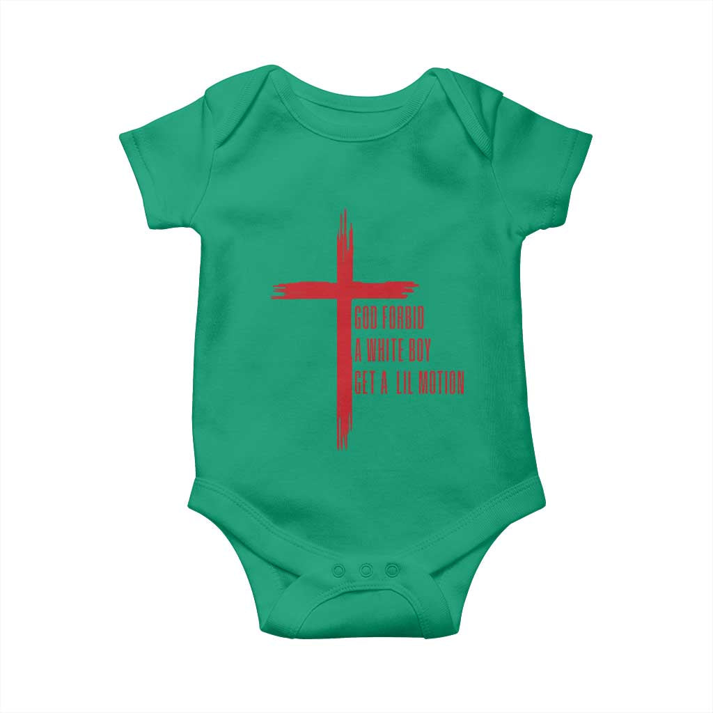 God Forbid A White Boy Get A Lil Motion Baby Onesie Funny Christian Quote Meme - Wonder Print Shop