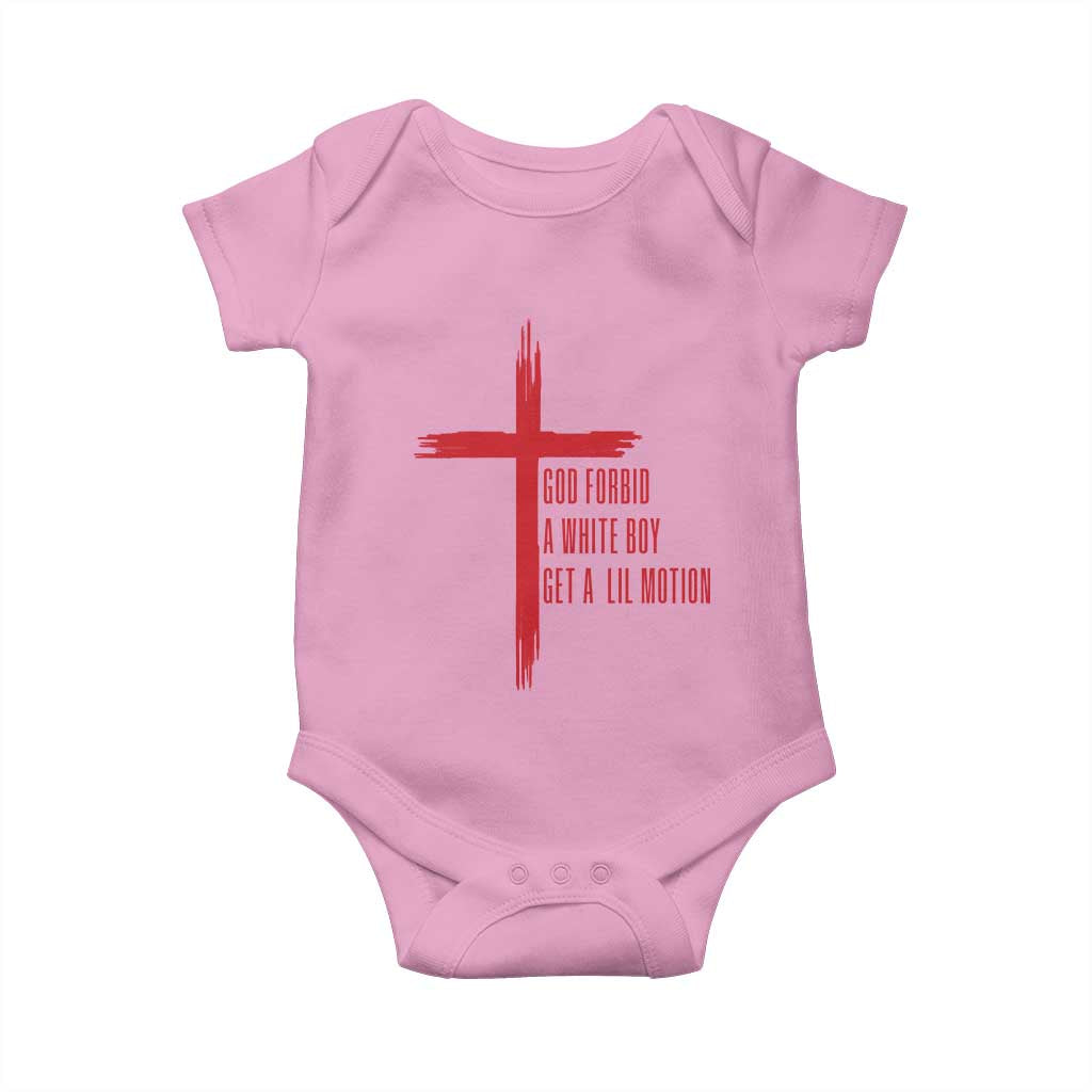 God Forbid A White Boy Get A Lil Motion Baby Onesie Funny Christian Quote Meme - Wonder Print Shop
