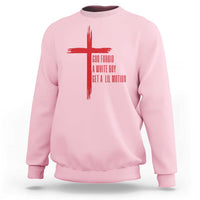 God Forbid A White Boy Get A Lil Motion Sweatshirt Funny Christian Quote Meme - Wonder Print Shop