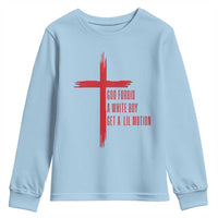 God Forbid A White Boy Get A Lil Motion Youth Sweatshirt Funny Christian Quote Meme - Wonder Print Shop