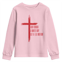 God Forbid A White Boy Get A Lil Motion Youth Sweatshirt Funny Christian Quote Meme - Wonder Print Shop