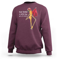 God Forbid A White Boy Get A Lil Motion Sweatshirt Marcus The Worm Robert Meme Cosplay - Wonder Print Shop