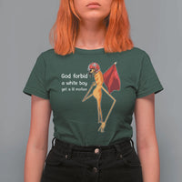 God Forbid A White Boy Get A Lil Motion T Shirt For Women Marcus The Worm Robert Meme Cosplay - Wonder Print Shop