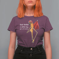 God Forbid A White Boy Get A Lil Motion T Shirt For Women Marcus The Worm Robert Meme Cosplay - Wonder Print Shop