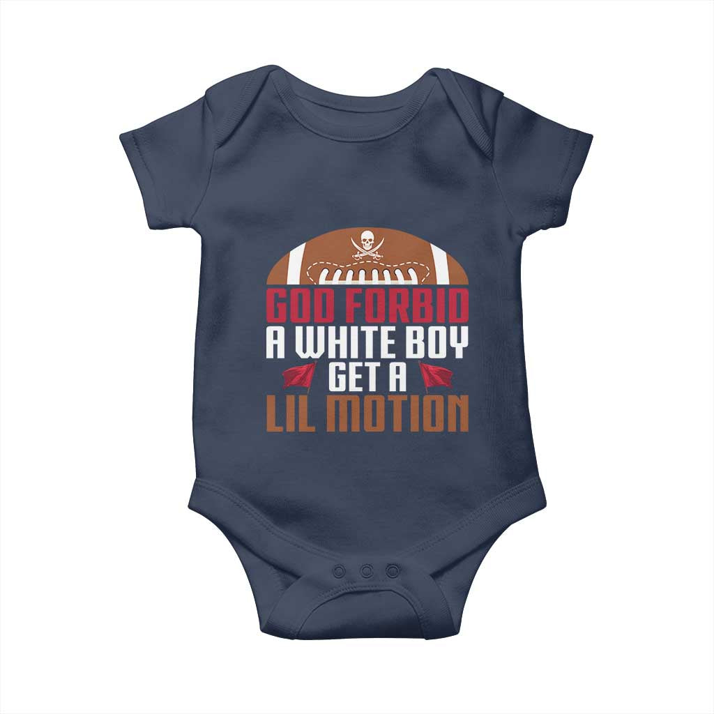 God Forbid A White Boy Get A Lil Motion Baby Onesie Funny Football Quote - Wonder Print Shop