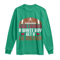 God Forbid A White Boy Get A Lil Motion Long Sleeve Shirt Funny Football Quote - Wonder Print Shop