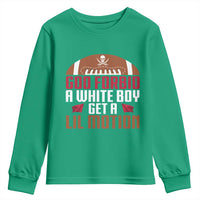God Forbid A White Boy Get A Lil Motion Youth Sweatshirt Funny Football Quote - Wonder Print Shop