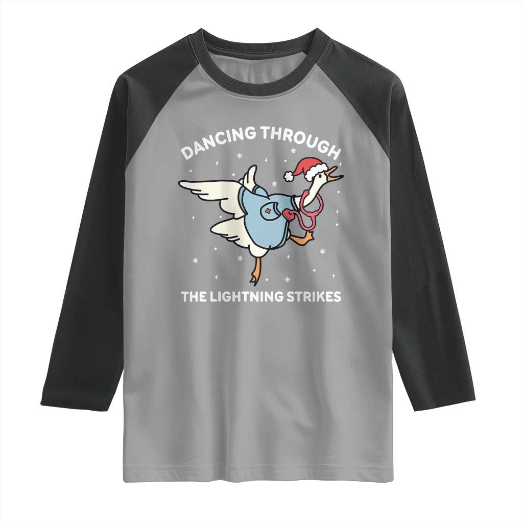Christmas Goose Nurse Raglan Shirt Dancing Through The Lightning Strikes - Wonder Print Shop