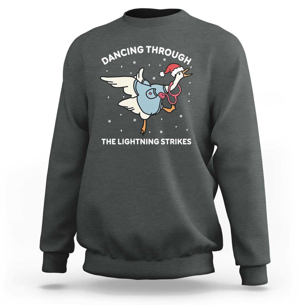 Christmas Goose Nurse Sweatshirt Dancing Through The Lightning Strikes - Wonder Print Shop