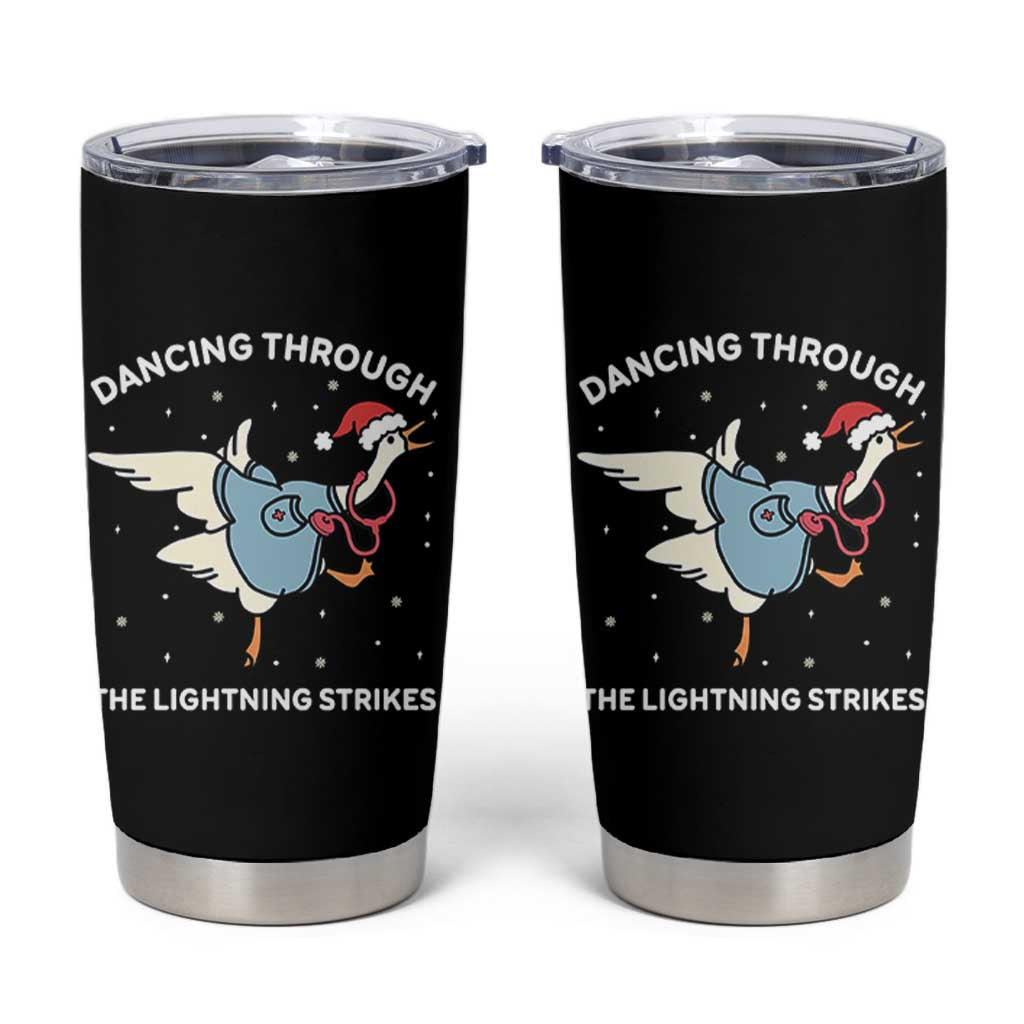 Christmas Goose Nurse Tumbler Cup Dancing Through The Lightning Strikes - Wonder Print Shop