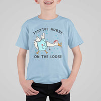 Funny Goose Nurse Christmas T Shirt For Kid Festive Nurses On The Loose - Wonder Print Shop
