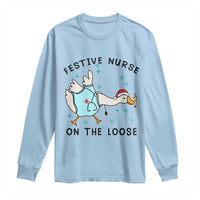 Funny Goose Nurse Christmas Long Sleeve Shirt Festive Nurses On The Loose - Wonder Print Shop