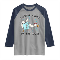 Funny Goose Nurse Christmas Raglan Shirt Festive Nurses On The Loose - Wonder Print Shop