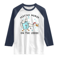 Funny Goose Nurse Christmas Raglan Shirt Festive Nurses On The Loose - Wonder Print Shop