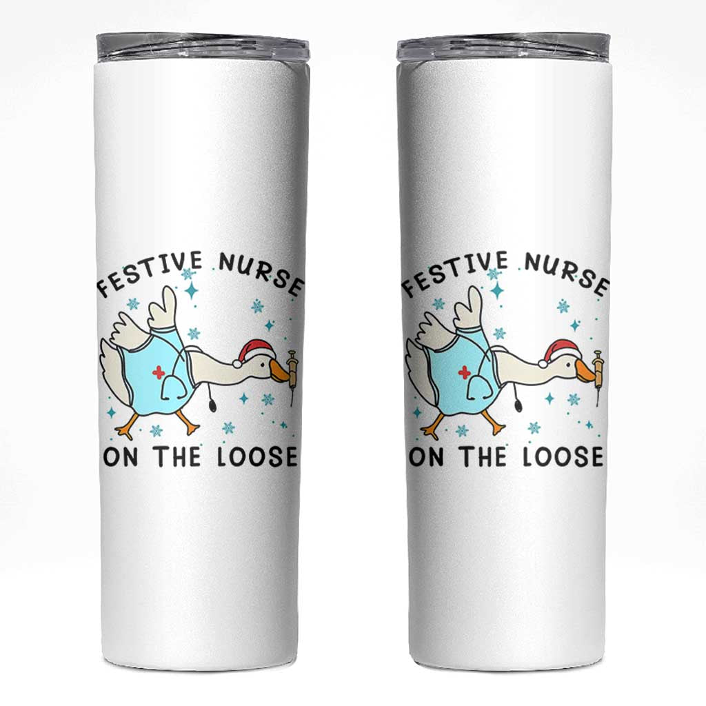 Funny Goose Nurse Christmas Skinny Tumbler Festive Nurses On The Loose - Wonder Print Shop