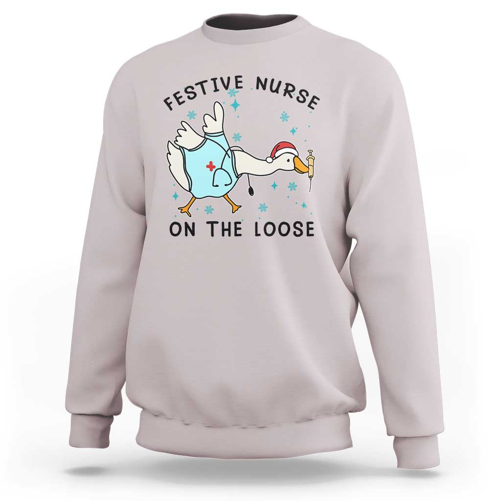 Funny Goose Nurse Christmas Sweatshirt Festive Nurses On The Loose - Wonder Print Shop