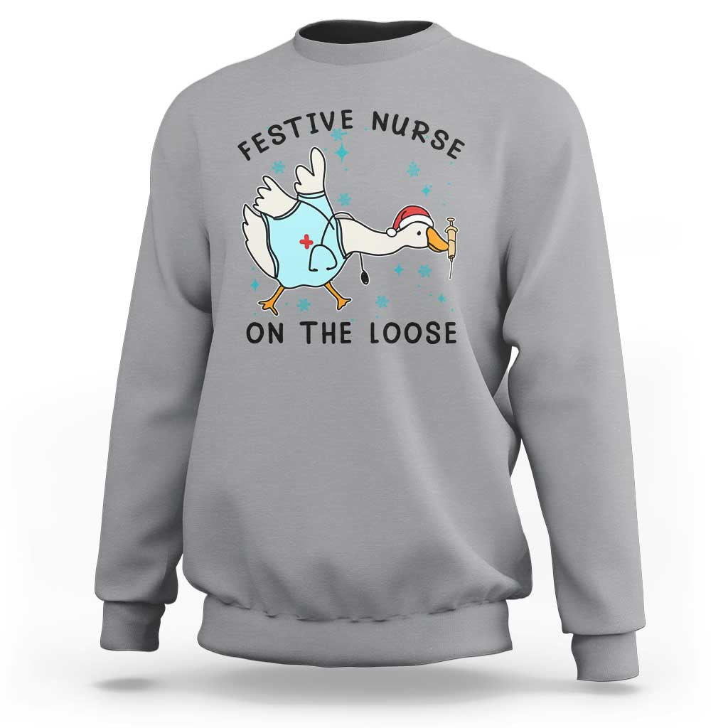 Funny Goose Nurse Christmas Sweatshirt Festive Nurses On The Loose - Wonder Print Shop