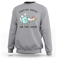 Funny Goose Nurse Christmas Sweatshirt Festive Nurses On The Loose - Wonder Print Shop