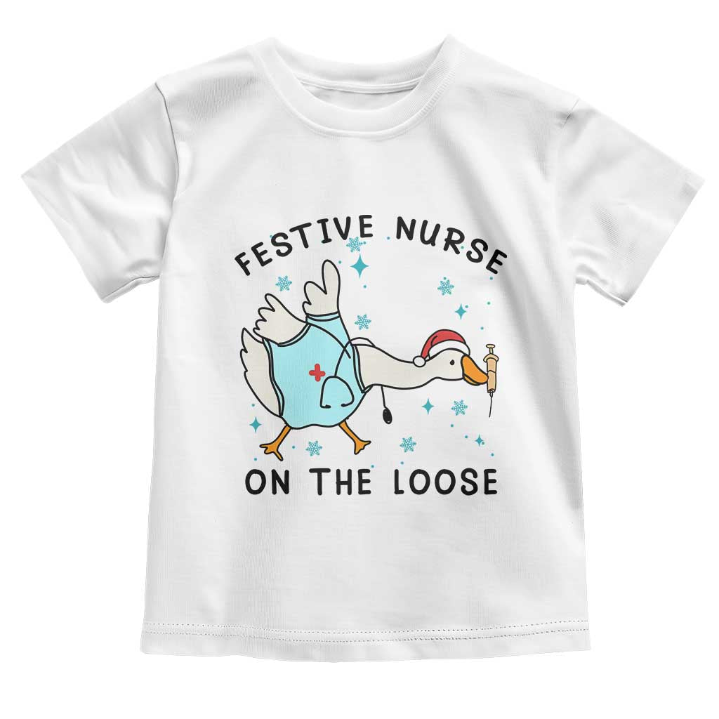 Funny Goose Nurse Christmas Toddler T Shirt Festive Nurses On The Loose - Wonder Print Shop