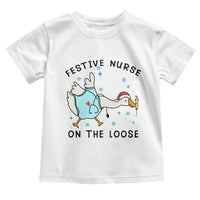 Funny Goose Nurse Christmas Toddler T Shirt Festive Nurses On The Loose - Wonder Print Shop