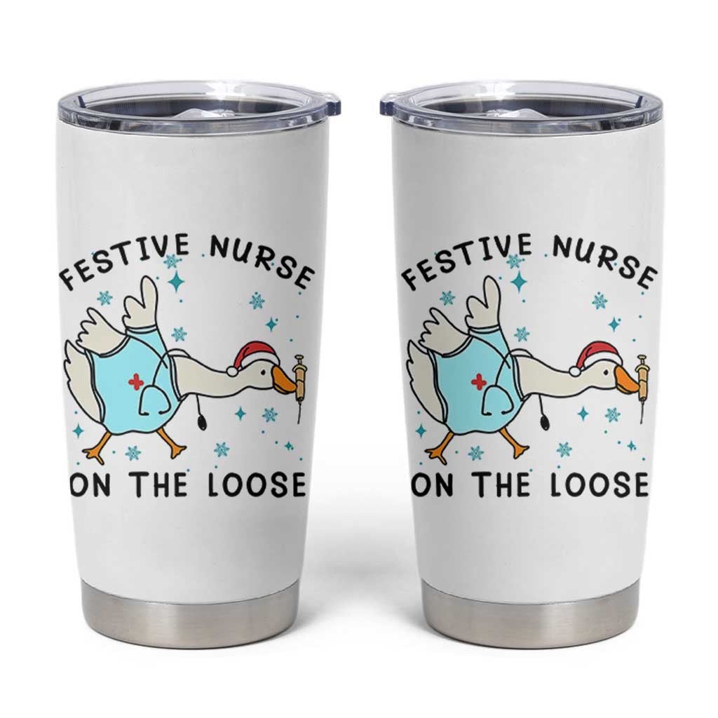 Funny Goose Nurse Christmas Tumbler Cup Festive Nurses On The Loose - Wonder Print Shop