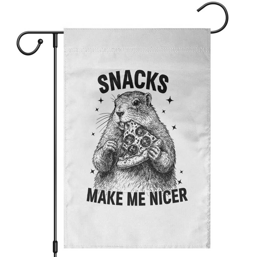 Funny Groundhog Eating Pizza Garden Flag Snacks Make Me Nicer