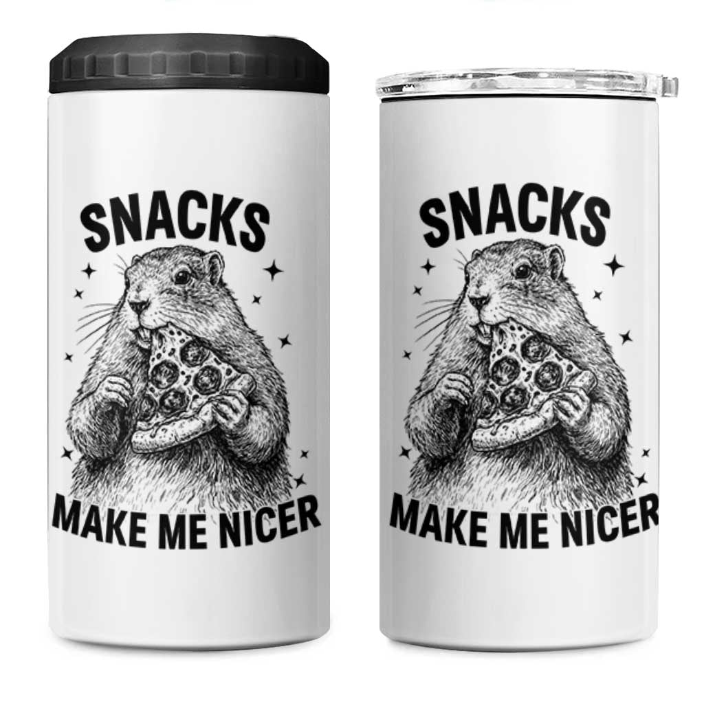 Funny Groundhog Eating Pizza 4 in 1 Can Cooler Tumbler Snacks Make Me Nicer