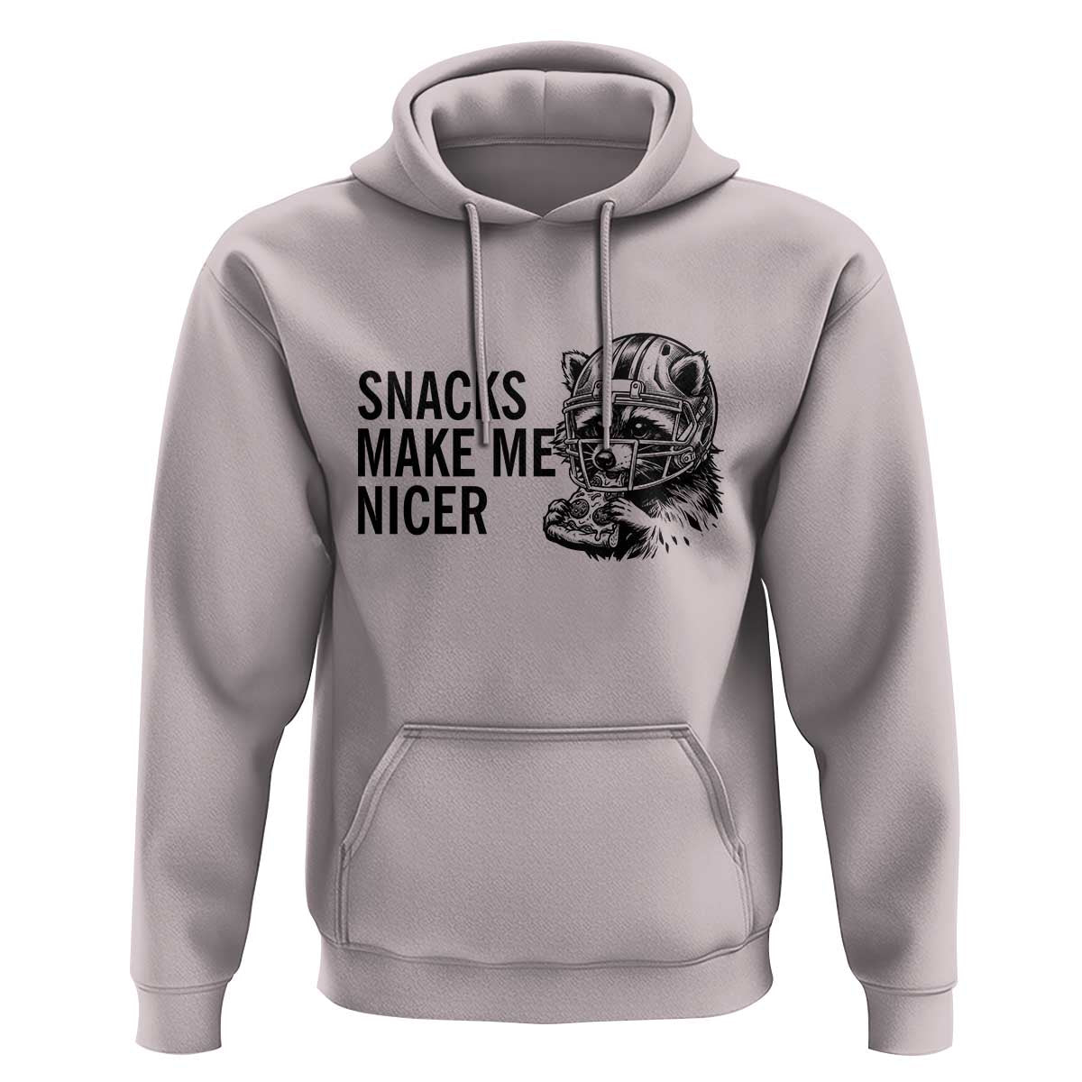 Funny Raccoon Eating Pizza Hoodie Snacks Make Me Nicer