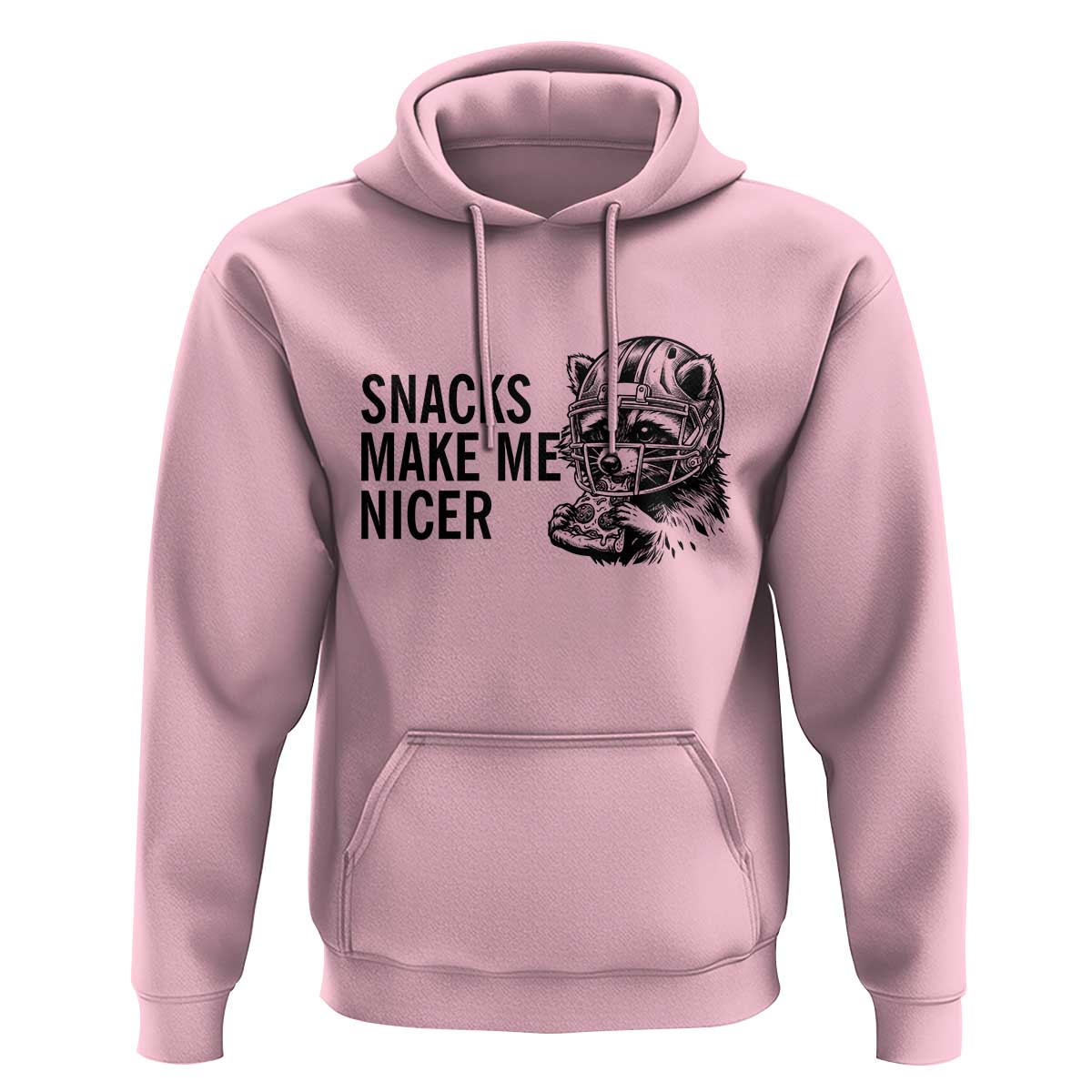 Funny Raccoon Eating Pizza Hoodie Snacks Make Me Nicer