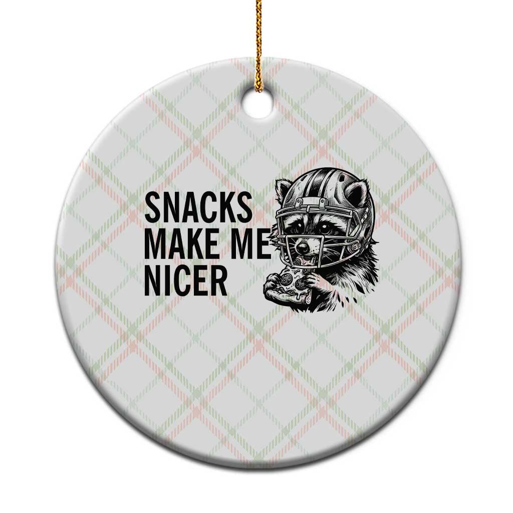 Funny Raccoon Eating Pizza Ceramic Ornament Snacks Make Me Nicer