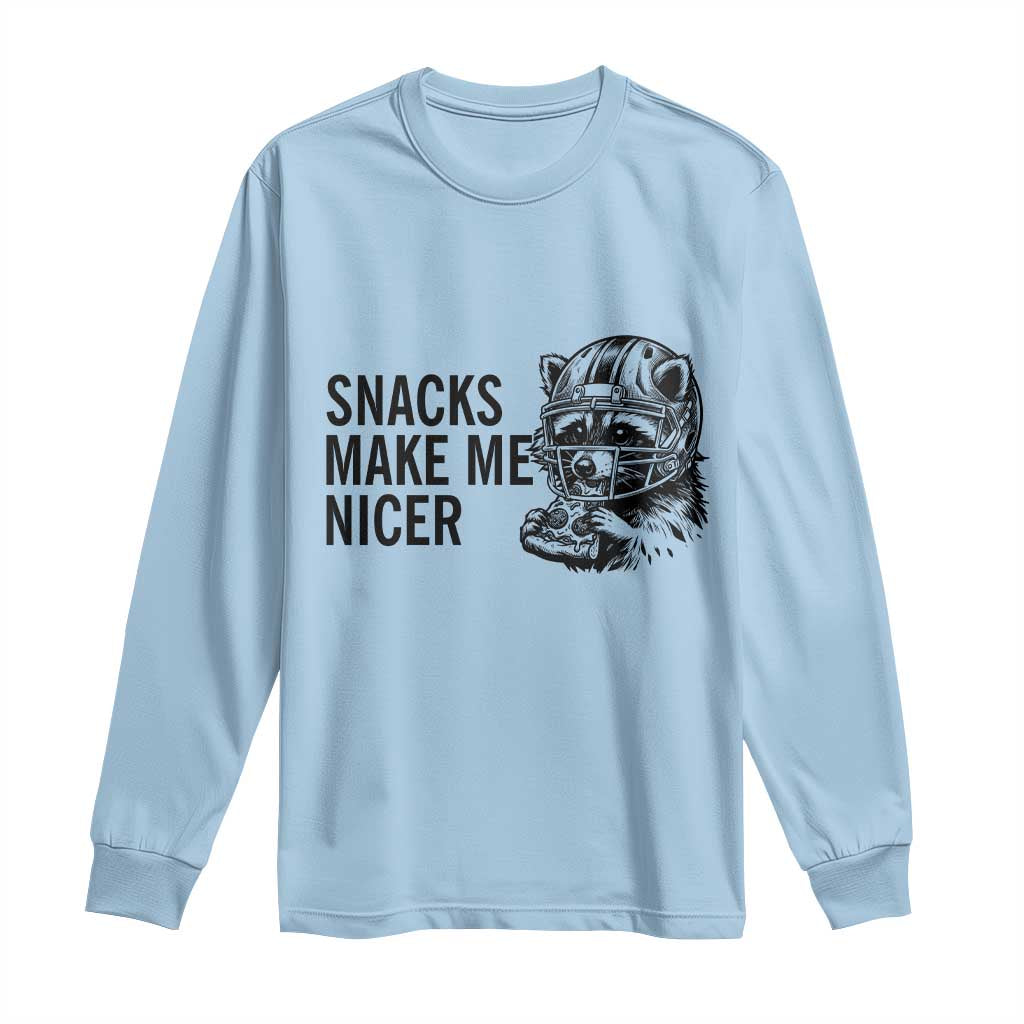 Funny Raccoon Eating Pizza Long Sleeve Shirt Snacks Make Me Nicer