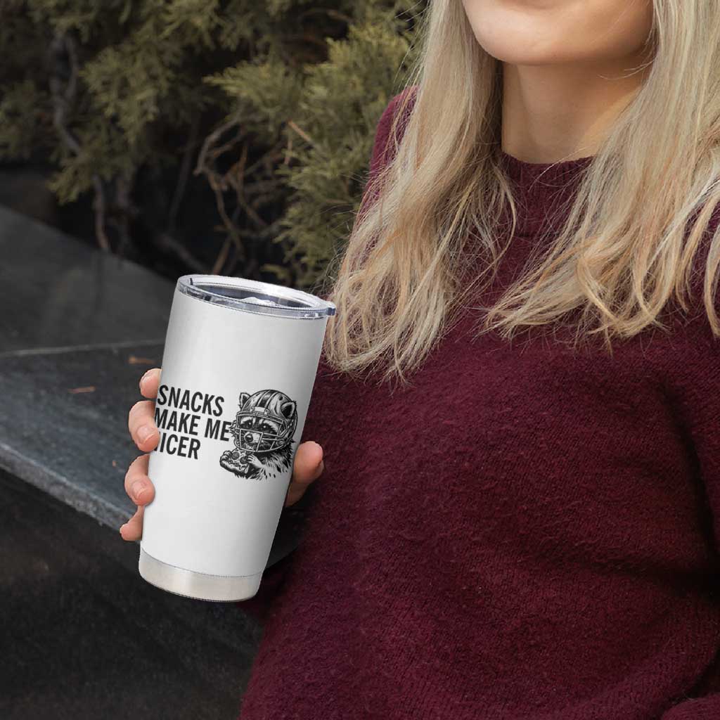 Funny Raccoon Eating Pizza Tumbler Cup Snacks Make Me Nicer