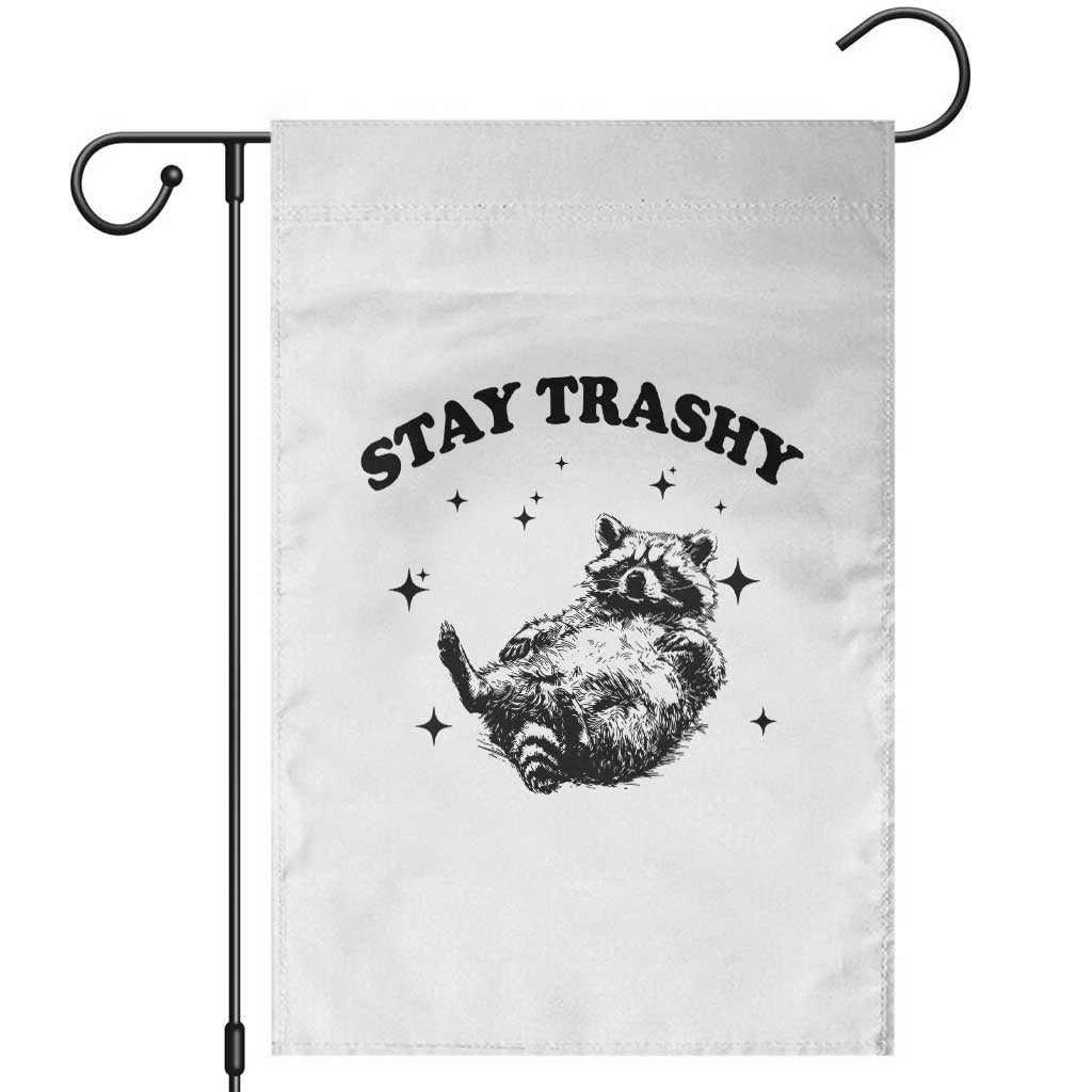 Funny Raccoon Meme Garden Flag Stay Trashy